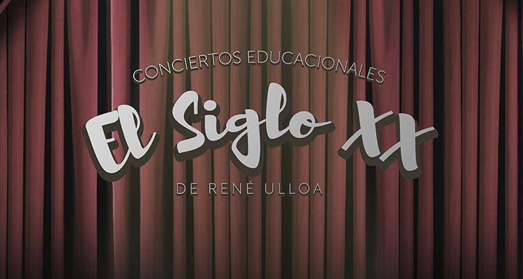 Concierto Educacional «El Siglo XX»