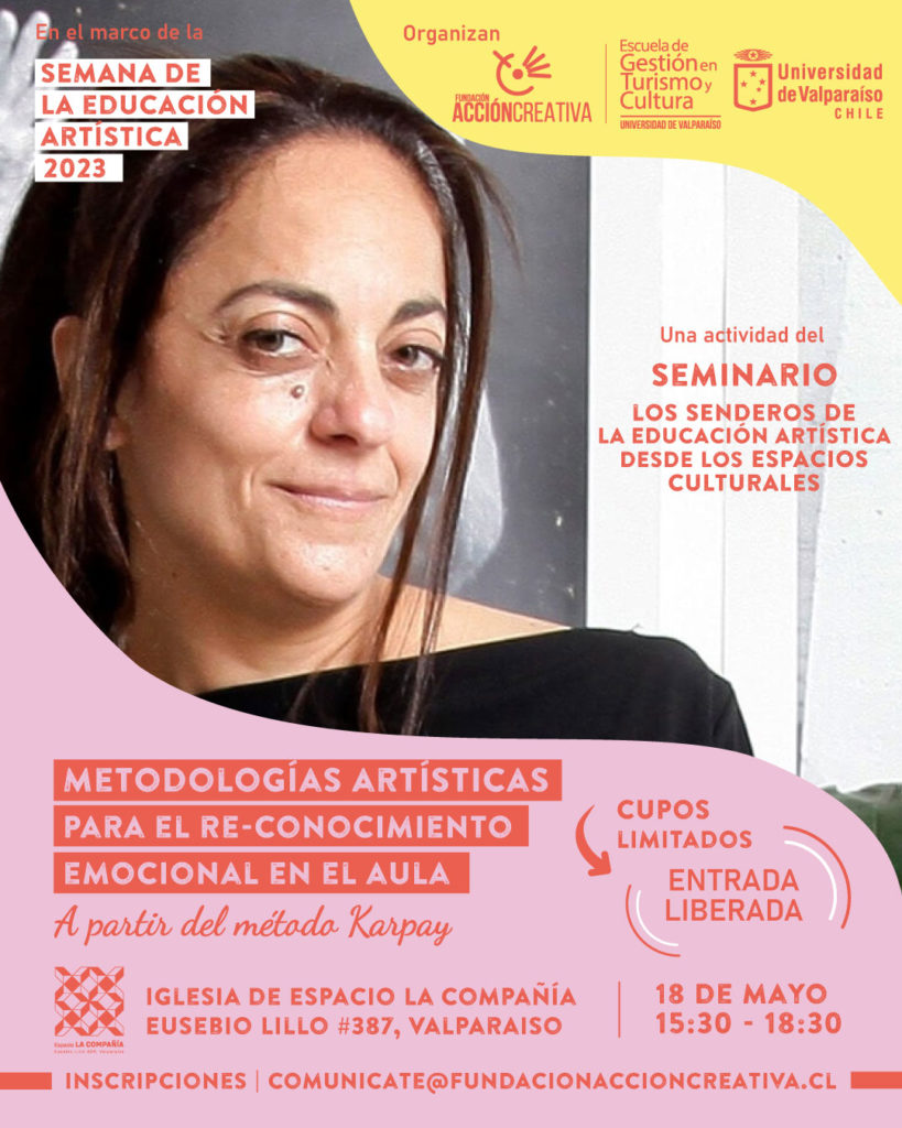 Taller «Metodologías artísticas para el re-conocimiento emocional en el aula a partir del método Karpay» en Valparaíso