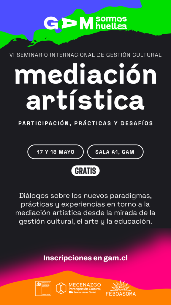 Seminario Internacional de Gestión Cultural: Mediación Artística. Participación, prácticas y desafíos