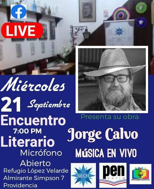 Encuentro Literario de Escritores en el Refugio López Velarde, SECH. Invitado Jorge Calvo R. 21 de septiembre a las 19:00 horas.