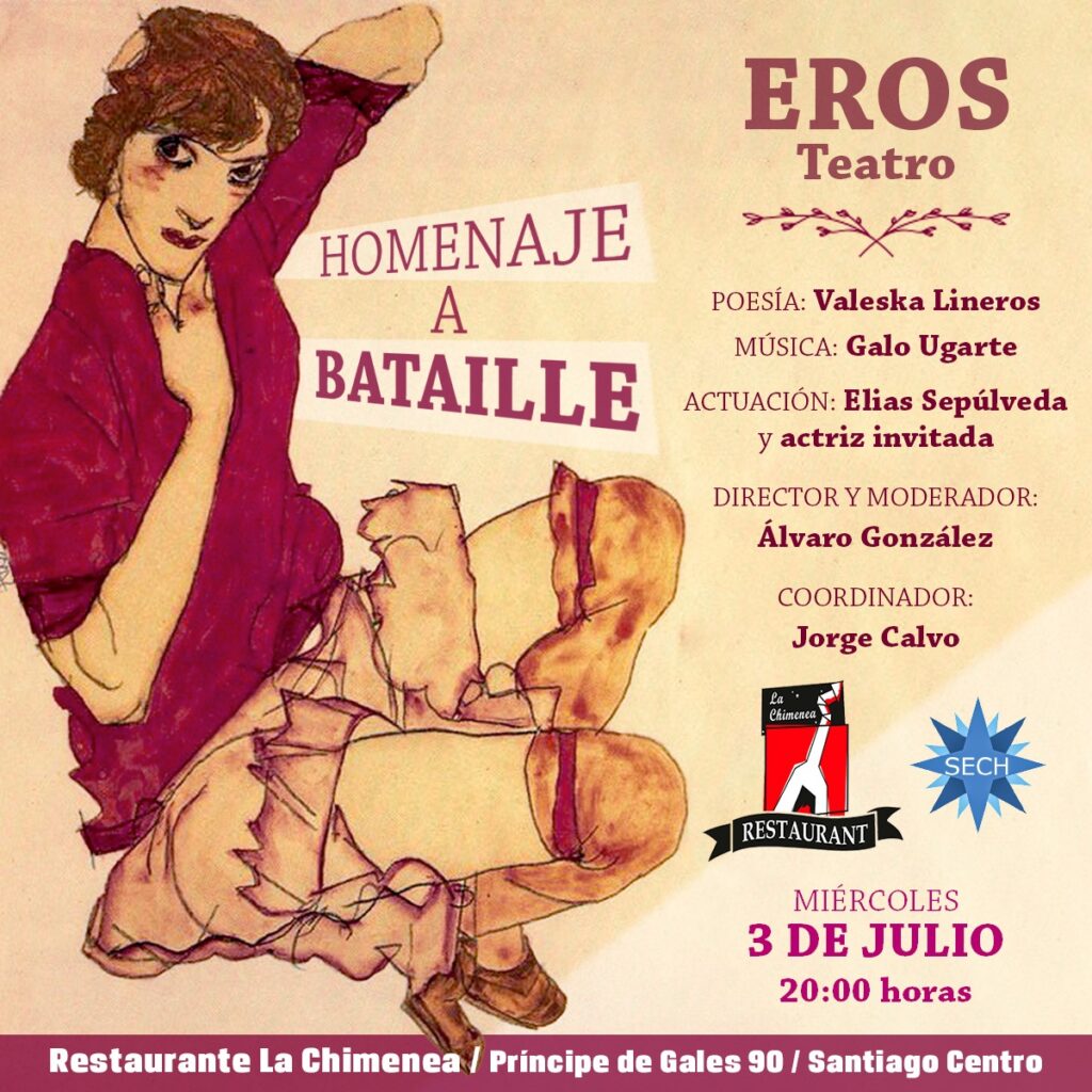 La Sociedad de Escritoras y Escritores de Chile y ErosTeatro invitan a usted al «HOMENAJE A BATAILLE.