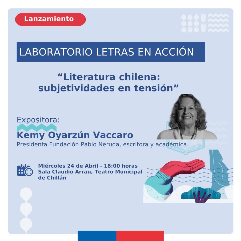 Literatura chilena: subjetividades en tensión – Kemy Oyarzún Vaccaro, escritora y académica.