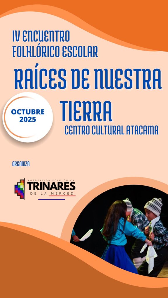 IV Encuentro Folklórico Escolar «Raíces de Nuestra Tierra»