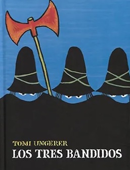 Los tres Bandidos /Tomi Ungerer