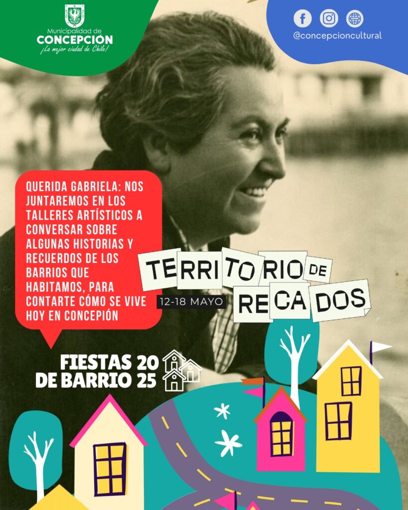 BARRIOS RECUERDAN HISTORIAS DE SUS BARRIOS PARA CONTARLE A GABRIELA MISTRAL CÓMO ES VIVIR EN CONCEPCIÓN HOY